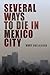 Several Ways to Die in Mexi...