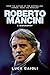 Roberto Mancini by Luca Caioli