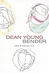 Bender by Dean Young