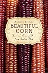 Beautiful Corn: A...
