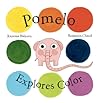 Pomelo Explores Color