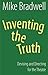 Inventing the Truth: Devising and Directing for the Theatre (Nick Hern Books)