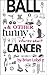 Ball & Other Funny Stories About Cancer (Oberon Modern Plays)