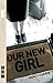 Our New Girl (Nick Hern Books)