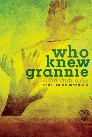 who knew grannie: a dub aria (Paperback)