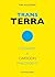 Trans Terra by Tom Kaczynski Trans Terra by Tom Kaczynski