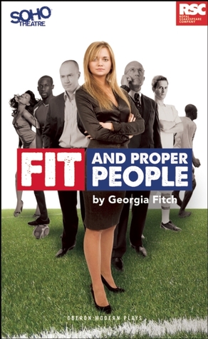 Fit and Proper People (Oberon Modern Plays)