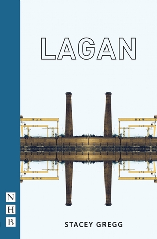Lagan (Nick Hern Books)