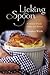 Licking the Spoon: A Memoir of Food, Family and Identity
