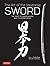 The Art of the Japanese Sword by Yoshindo Yoshihara