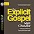 The Explicit Gospel
