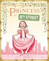 The Princess of 8th Street by Linas Alsenas