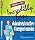 MED ASSIST MADE INCRED EASY: ADMINISTRATIVE COMPETENCIES: . (Medical Assisting Made Incredibly Easy)