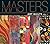 Masters: Art Quilts: Major Works by Leading Artists
