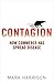 Contagion: How Commerce Has...