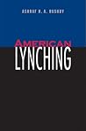 American Lynching by Ashraf H.A. Rushdy