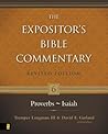 Proverbs–Isaiah (6) (The Expositor's Bible Commentary)