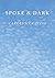 Spoke & Dark by Carolyn Guinzio