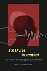 Truth in Motion: ...