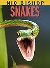 Snakes by Nic Bishop
