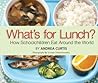 What's for Lunch? by Andrea Curtis