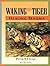 Waking the Tiger by Peter A. Levine