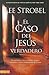 El caso del Jesús verdadero: Un periodista investiga los ataques recientes contra la identidad de Cristo (Biblioteca Teologica Vida) (Spanish Edition)