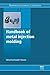 Handbook of Metal Injection Molding (Woodhead Publishing Series in Metals and Surface Engineering)