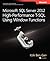 Microsoft SQL Server 2012: High-Performance T-SQL Using Window Functions