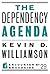 The Dependency Agenda (Encounter Broadsides)