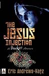 The Jesus Injection
