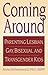 Coming Around: Parenting Le...