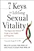7 Keys to Lifelong Sexual Vitality by Anna Maria Clement