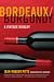 Bordeaux/Burgundy: A Vintag...