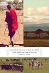 Savannas of Our Birth by Robin S. Reid