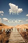 The God Problem: ...