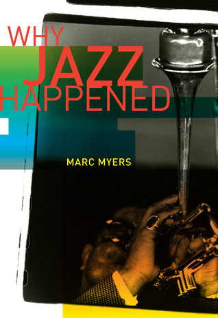 Why Jazz Happened (Hardcover)