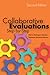 Collaborative Evaluations: Step-by-Step, Second Edition (Stanford Business Books (Paperback))