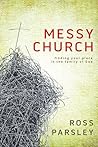 Messy Church: A Multigenerational Mission for God's Family