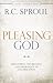 Pleasing God: Discovering the Meaning and Importance of Sanctification (Classic Theology Series)
