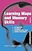 Learning Maps and Memory Skills (Creating Success Series)