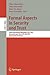 Formal Aspects in Security and Trust by Theo Dimitrakos