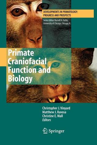Primate Craniofacial Function and Biology