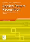 Applied Pattern Recognition, Fourth Edition: Algorithms and Implementation in C++