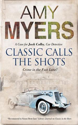 Classic Calls the Shots (A Jack Colby Mystery, 2)