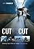 Cut by Cut by Gael Chandler
