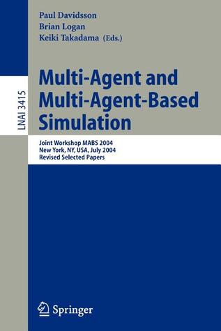 Multi-Agent and Multi-Agent-Based Simulation (Paperback)