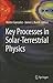 Key Processes in Solar-Terrestrial Physics