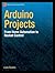 Arduino Projects: From Home Automation to Rocket Control