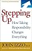 Stepping Up: How Taking Res...